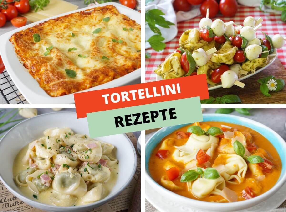 Tortellini Rezepte - schnell & einfach