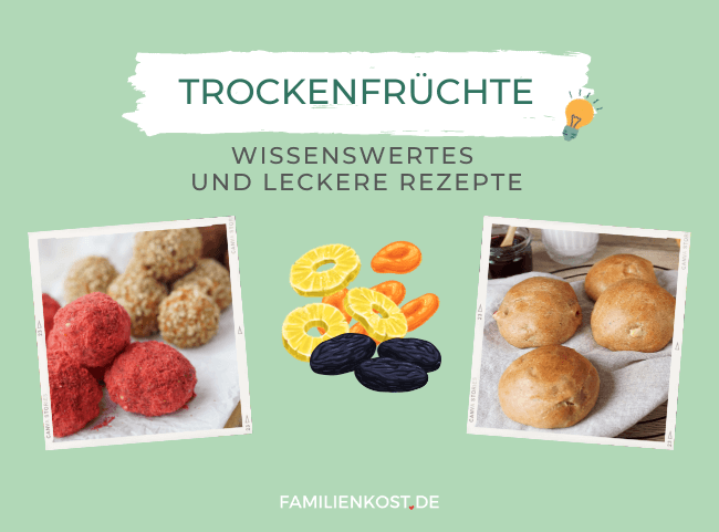 Lebensmittel im Überblick: Trockenfrüchte & Trockenpflaumen