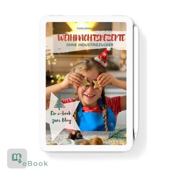 eBook Weihnachtsrezepte-ohne Industriezucker